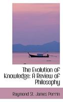 The Evolution of Knowledge 1176600575 Book Cover