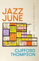 Jazz June: A Self-Portrait in Essays (Crux: The Georgia Series in Literary Nonfiction) 0820374644 Book Cover