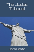 The Judas Tribunal B0DR65SVYP Book Cover