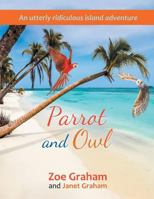 Parrot and Owl 1524596809 Book Cover