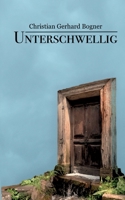 Unterschwellig (German Edition) 3759714064 Book Cover