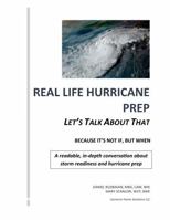 Real Life Hurricane Prep: Let's Talk About That B0FB15YWJ6 Book Cover