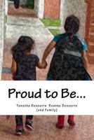 Proud to Be... 1530490138 Book Cover