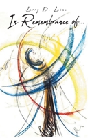In Remembrance of . . . B0FCT53QPT Book Cover