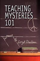 Teaching Mysteries 101 1450079695 Book Cover