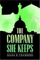 The Company She Keeps 1593302541 Book Cover