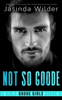 Not So Goode 1948445441 Book Cover