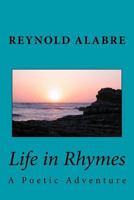 Life in Rhymes 1546379088 Book Cover