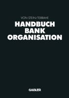 Handbuch Bankorganisation 3409147268 Book Cover