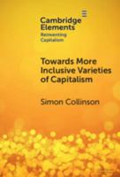 Towards More Inclusive Varieties of Capitalism 1009513605 Book Cover
