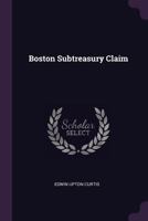Boston Subtreasury Claim 1021155721 Book Cover
