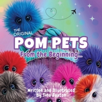The Original Pom Pets: From the Beginning B0H6GDQGDL Book Cover