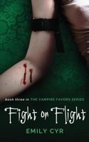 Fight or Flight (The Vampire Favors Series) (Volume 3) 198437186X Book Cover