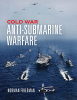 Cold War Anti-Submarine Warfare 1682478572 Book Cover
