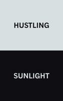 Hustling Sunlight B0DMWM683N Book Cover