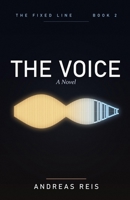 The Voice: A Novel (The Fixed Line) B0H5DTD585 Book Cover