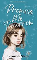 Promise Me Tomorrow 1963387090 Book Cover