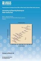 Interpreting and Reporting Radiological Water-Quality Data 1500223247 Book Cover