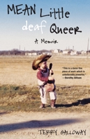 Mean Little Deaf Queer: A Memoir 0807073318 Book Cover