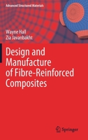 Design and Manufacture of Fibre-Reinforced Composites 3030788067 Book Cover