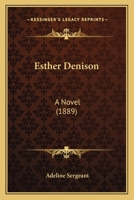 Esther Denison: A Novel 1167024575 Book Cover