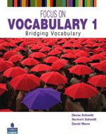 Focus on Vocabulary 1: Bridging Vocabulary 0131376195 Book Cover