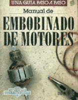 Manual De Embobinado De Motores (Spanish Edition) 968240486X Book Cover