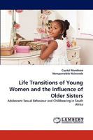 Life Transitions of Young Women and the Influence of Older Sisters 3838358376 Book Cover