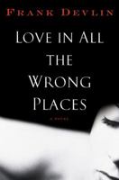 Love in all the Wrong Places 0515139548 Book Cover