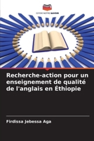 Recherche-action pour un enseignement de qualité de l'anglais en Éthiopie (French Edition) 6207857410 Book Cover