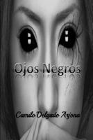 Ojos Negros 1795139439 Book Cover