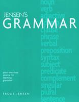 Jensen's GRAMMAR your One Stop Source for Learning Grammar 1886061386 Book Cover