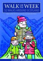 Walk of the Week: 52 Walks Around Scotland 1841830747 Book Cover