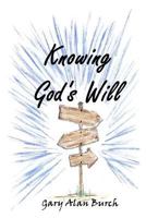 Knowing God's Will 1365575233 Book Cover