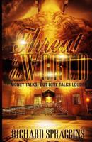 Threat To The World 1974399656 Book Cover