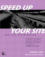 Speed Up Your Site: Web Site Optimization 0735713243 Book Cover