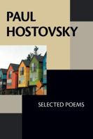 Paul Hostovsky: Selected Poems 1938853571 Book Cover