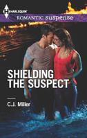Shielding the Suspect 0373278403 Book Cover
