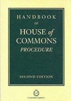 Handbook of House of Commons Procedure: 1999 0953066444 Book Cover