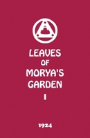 1953=LEAVES OF MORYA'S GARDEN:1924 BOOK ONE=THE CALL HARDCOVER 1946742767 Book Cover