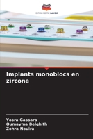 Implants monoblocs en zircone (French Edition) 6208059569 Book Cover