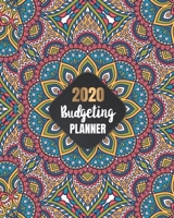 Budgeting Planner 2020 : Daily Weekly and Monthly Budget Year Calendar Plan Monthly Planner Expense Bill Tracker Organizer for Budget Planner and Financial Planner Workbook 1679996894 Book Cover