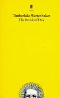 The Break of Day 0571176798 Book Cover