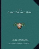 The Great Pyramid Giza 0766130398 Book Cover