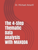 The 4-Step Thematic Data Analysis With MAXQDA 1089377541 Book Cover