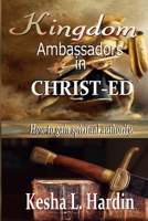 Kingdom Ambassadors In Christ-ED B08R64MLWC Book Cover