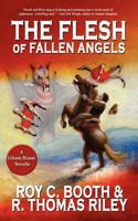 The Flesh of Fallen Angels (A Gibson Blount Novel #1) 1937727130 Book Cover