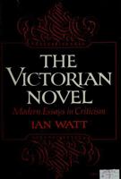 The Victorian Novel: Modern Essays in Criticism (Galaxy Books) 0195013220 Book Cover