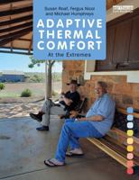 Adaptive Thermal Comfort: The Designer's Guide to Adaptive Thermal Comfort 041569163X Book Cover