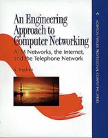 An Engineering Approach to Computer Networking 0201634422 Book Cover